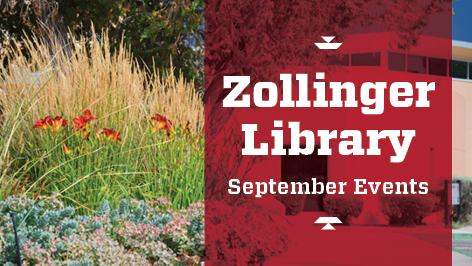 Zollinger Library September Events