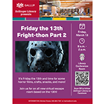 Friday the 13th Fright-thon Part 2