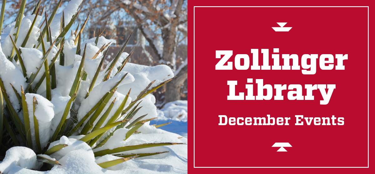 Zollinger Library December Events